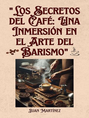 cover image of "Los Secretos del Café